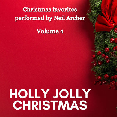 Christmas favorites performed by Neil Archer, Vol. 4: 