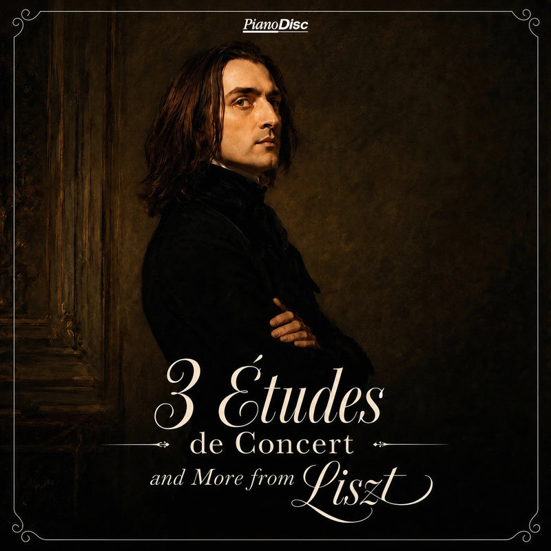 3 Études de Concert and More from Liszt