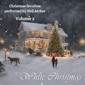 Christmas favorites performed by Neil Archer, Vol. 2: "White Christmas"