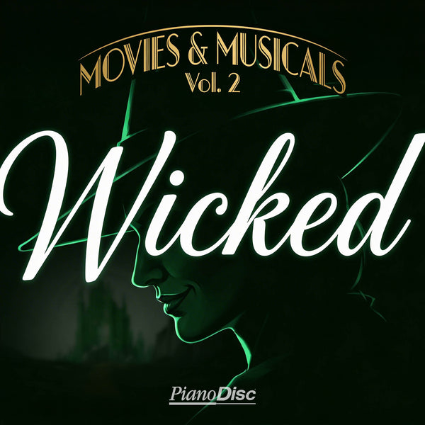 Movies & Musicals, Vol. 2: Wicked