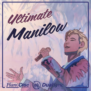 Barry Manilow – Ultimate Manilow (PianoSync)