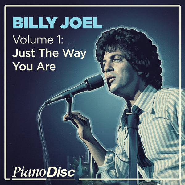 Billy Joel, Vol. 1: Just The Way You Are