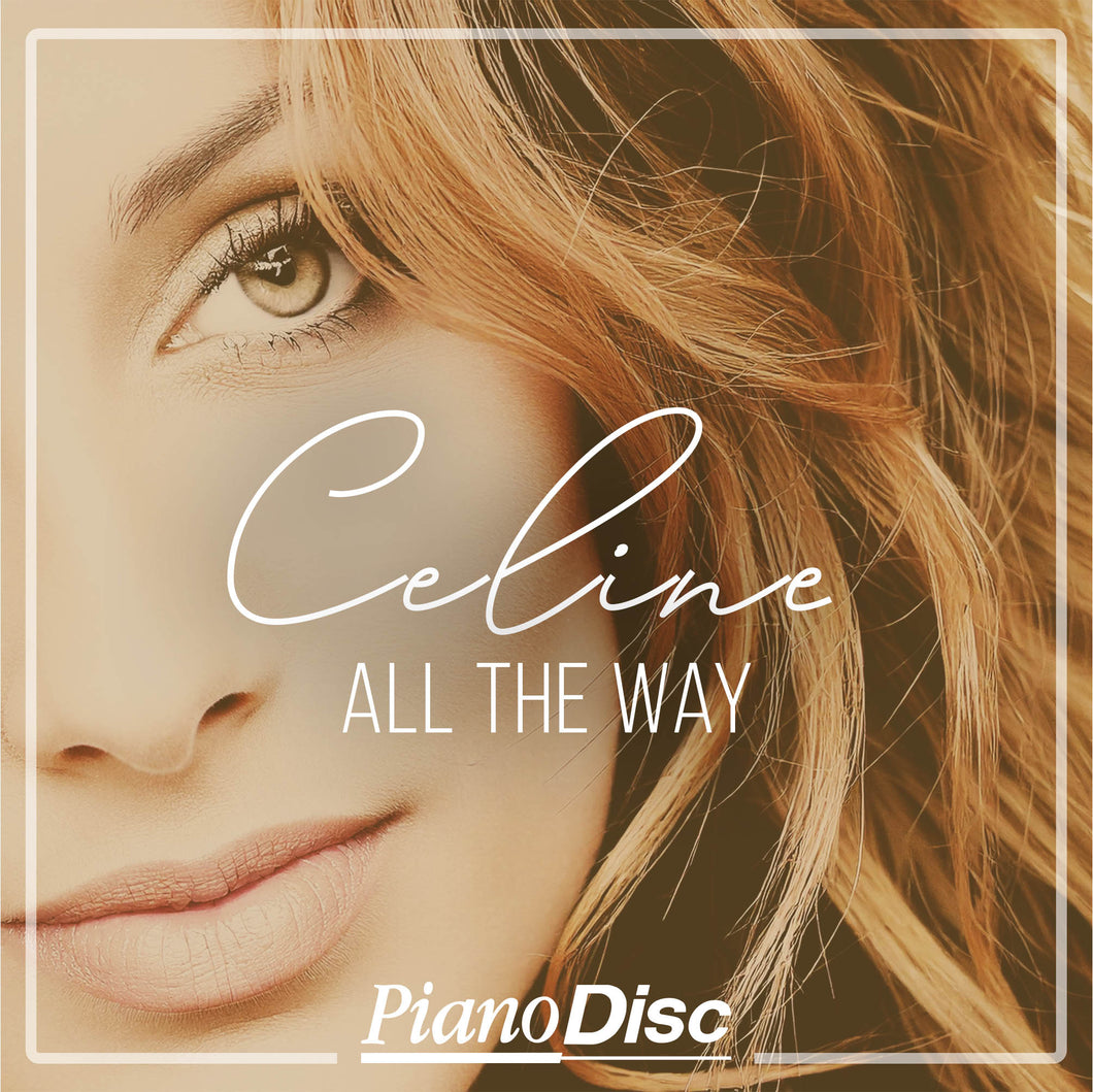 Celine Dion – All The Way (PianoSync)