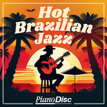 Load image into Gallery viewer, Hot Brazilian Jazz