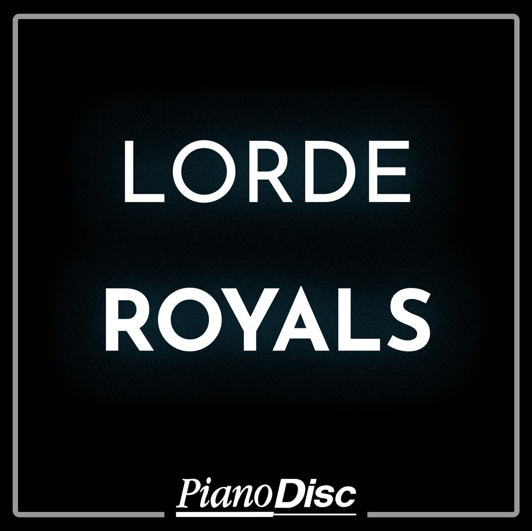 Lorde - Royals