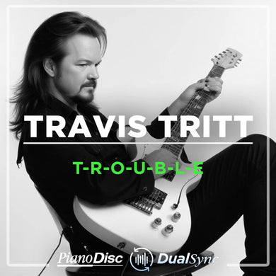 Travis Tritt – T-R-O-U-B-L-E