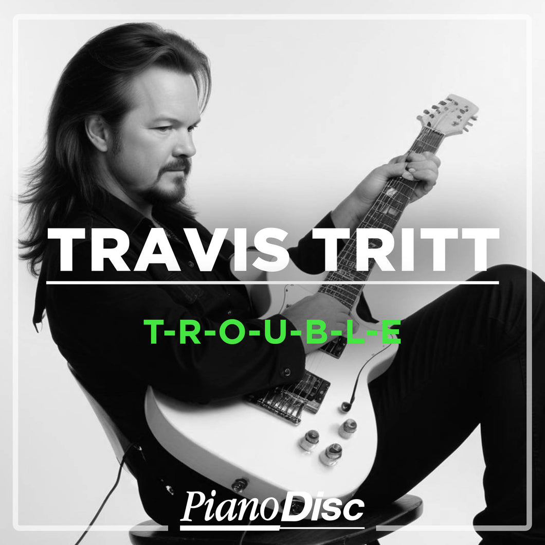 Travis Tritt – T-R-O-U-B-L-E (PianoSync)