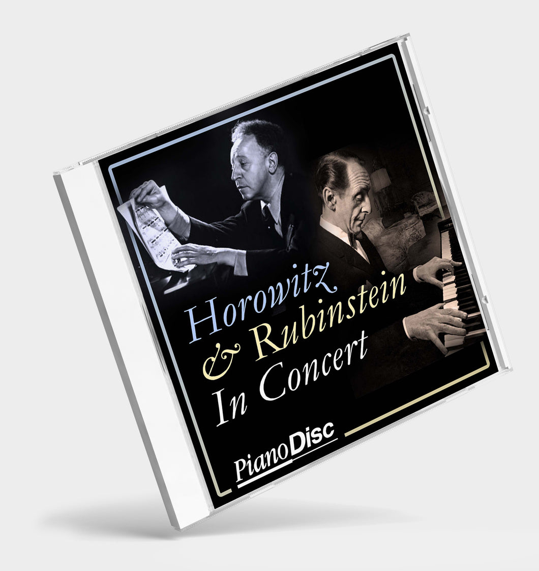Horowitz & Rubinstein in Concert