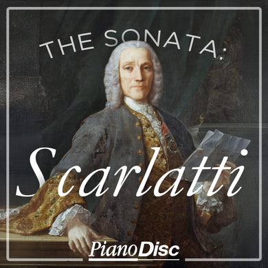 The Sonata: Domenico Scarlatti