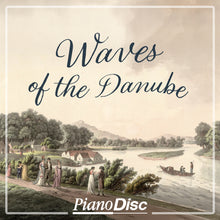 Load image into Gallery viewer, Waves Of The Danube