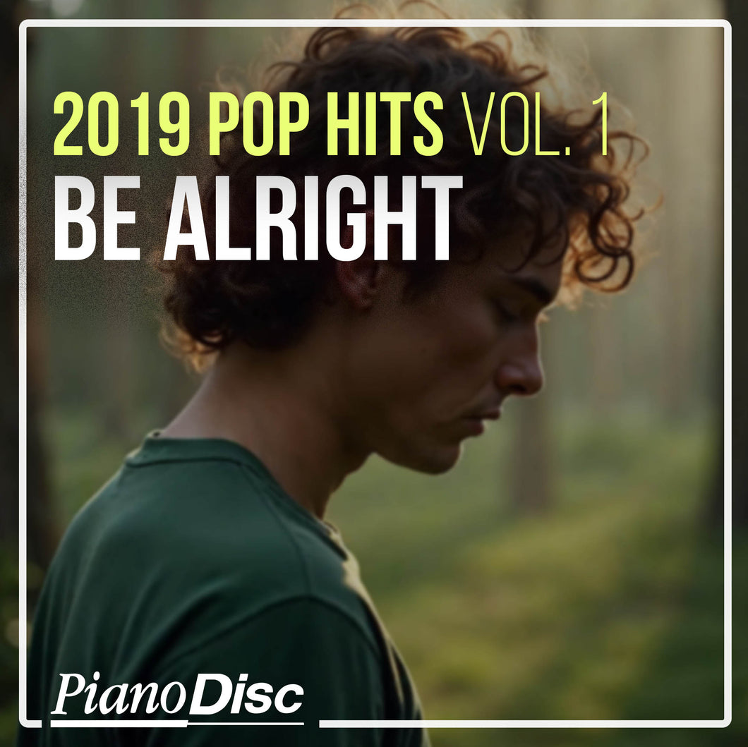 Pop Hits of 2019, Vol. 1 - Be Alright