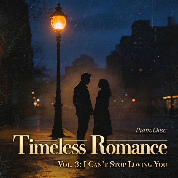 Timeless Romance, Vol. 3: I Can't Stop Loving You