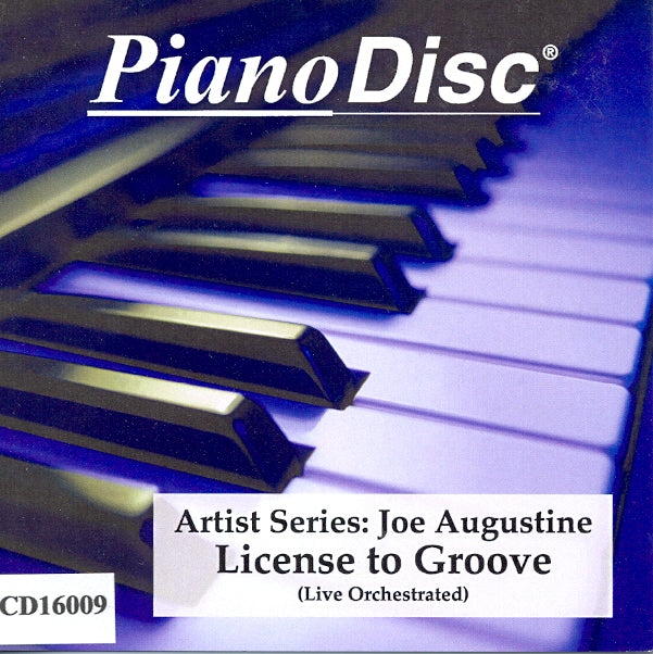 Artist Series: Joe Augustine – License to Groove