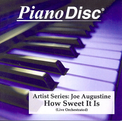 Artist Series: Joe Augustine – How Sweet It Is