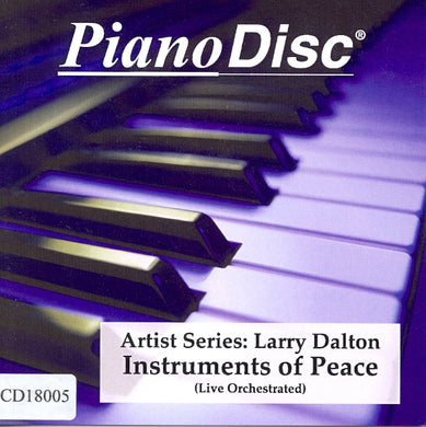 Artist Series: Larry Dalton – Instruments of Peace