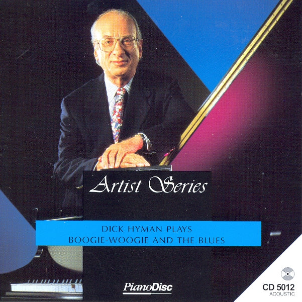 Artist Series: Dick Hyman – Plays Boogie-Woogie and the Blues
