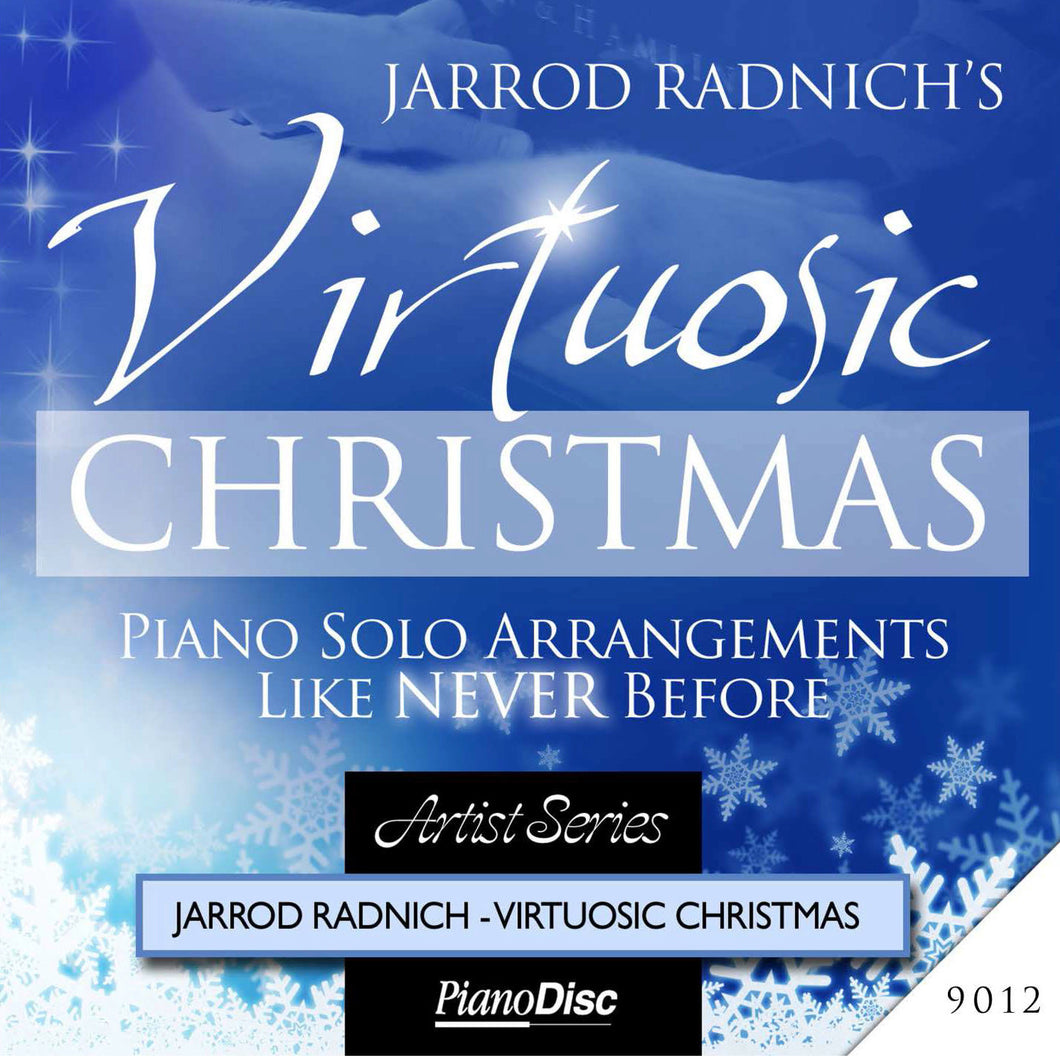 Artist Series: Jarrod Radnich - Virtuosic Christmas โ PianoDisc Music Store