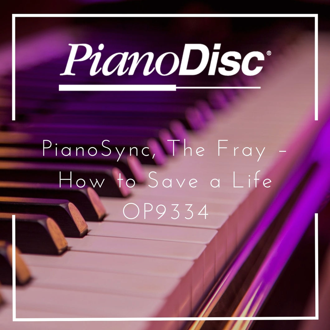 PianoSync, The Fray – How to Save a Life