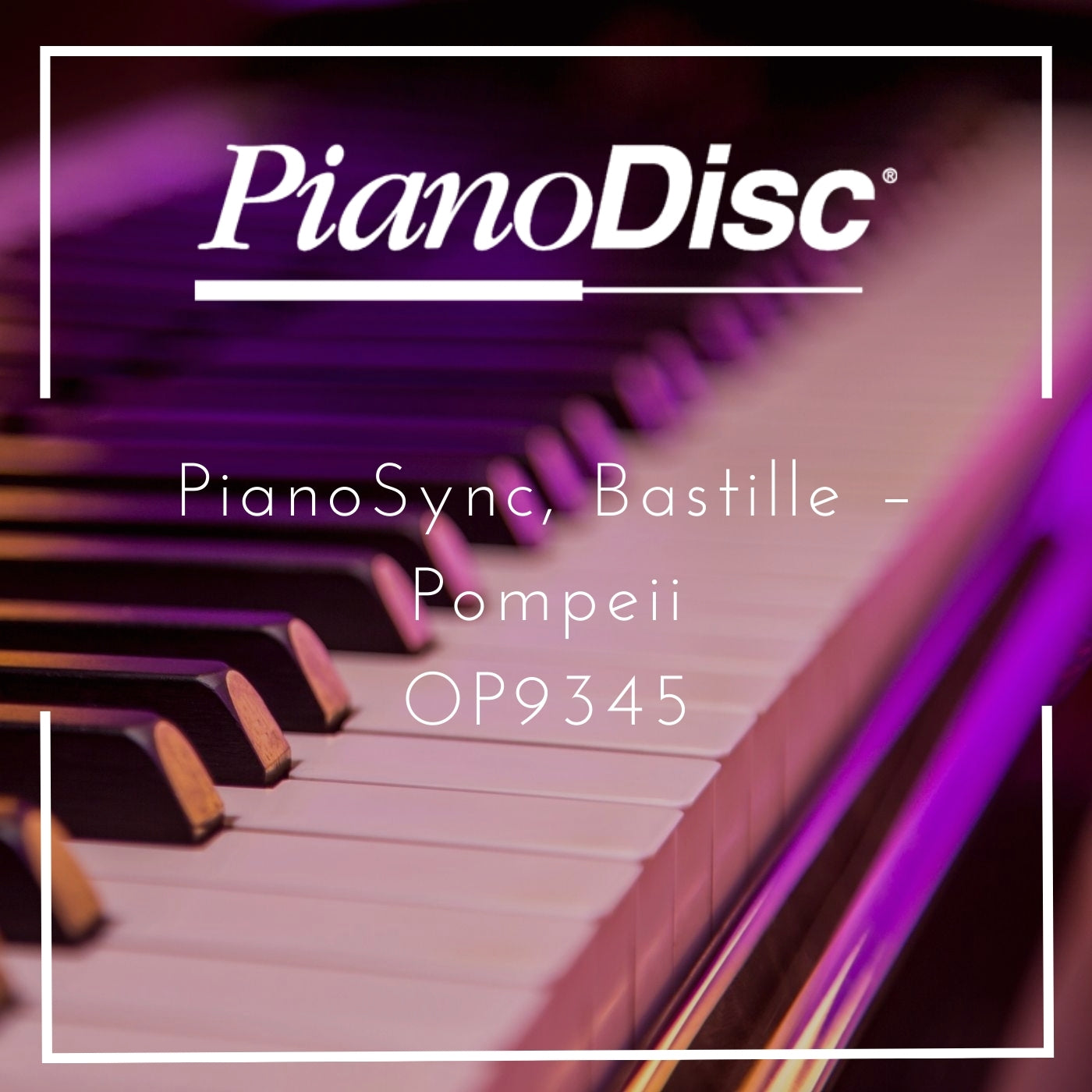 PianoSync, Bastille Pompeii PianoDisc Music Store