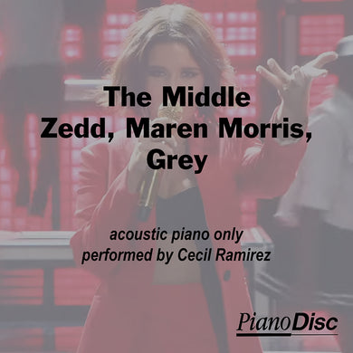 The Middle - Maren Morris & Zedd