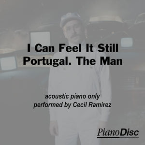 I Can Feel It Still - Portugal The Man