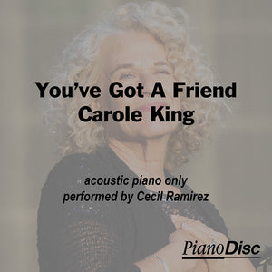 You've Got A Friend - Carole King