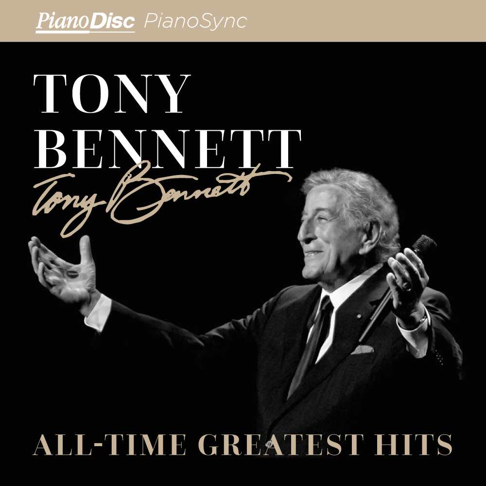 PianoSync, Tony Bennett’s All-Time Greatest Hits – PianoDisc Music Store