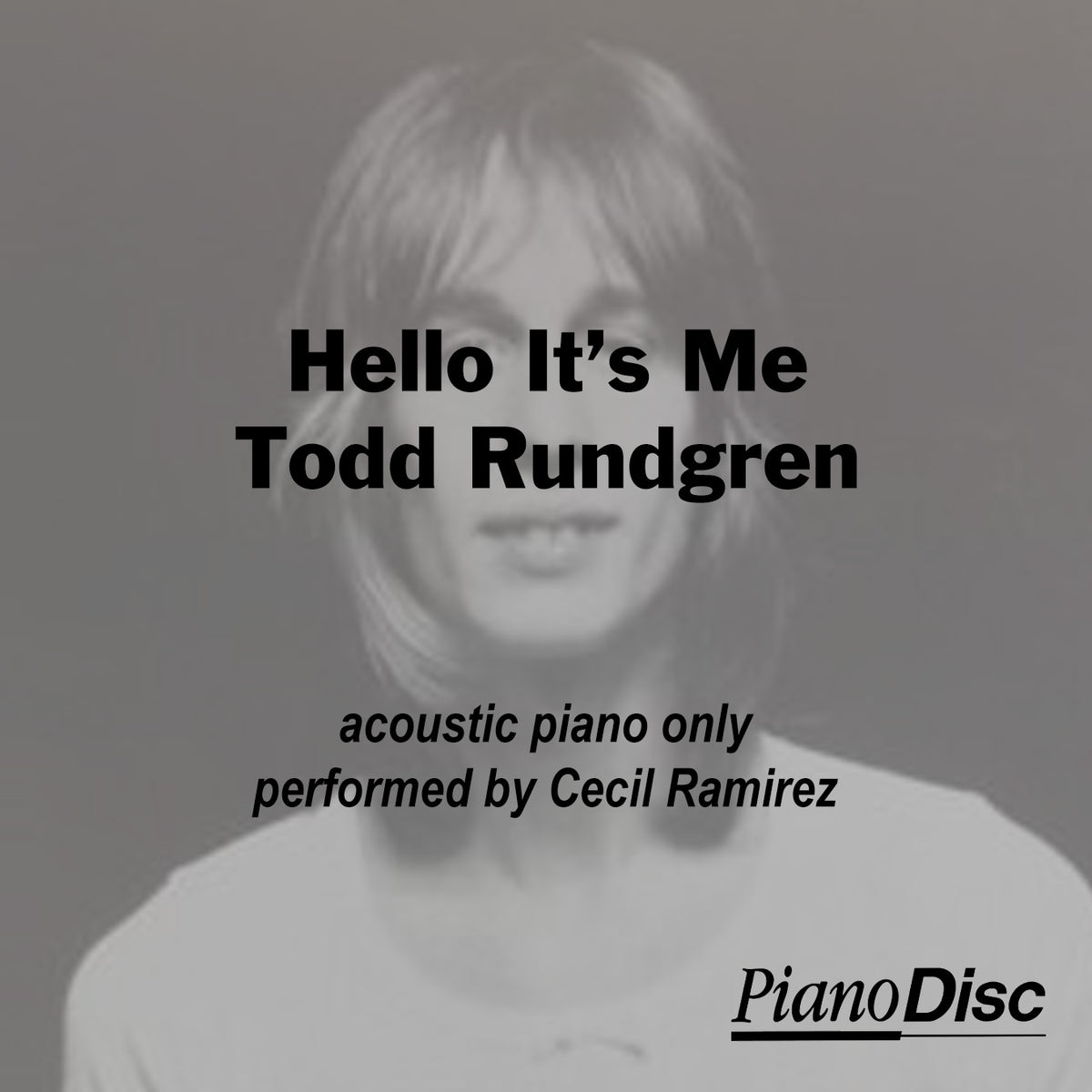 Hello It's Me Todd Rundgren PianoDisc Music Store