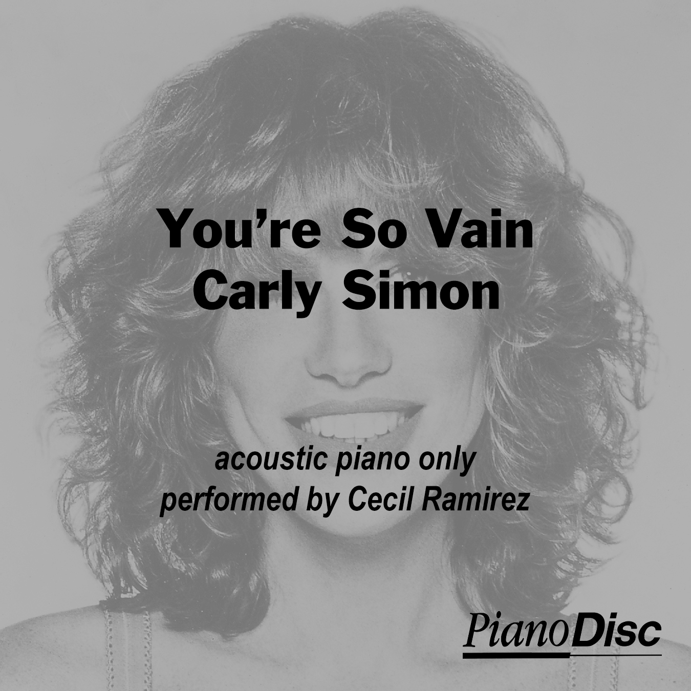 You're So Vain - Carly Simon – PianoDisc Music Store